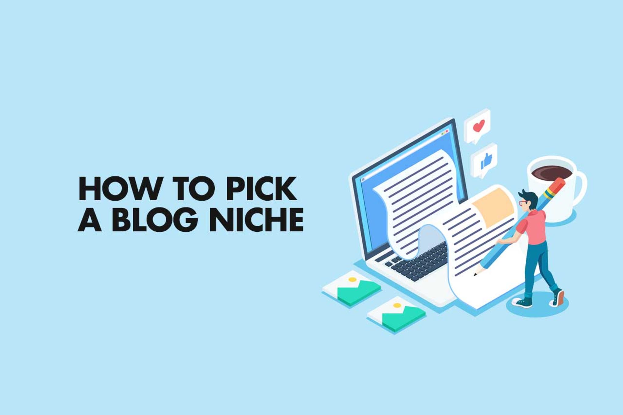 Read more about the article How to Choose Your Niche for Your Blog